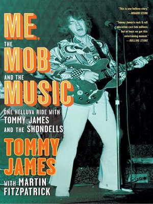 Me the Mob and the Music One Helluva Ride with Tommy James  The Shondells